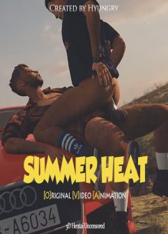  [Gay Machinima (Hyungry)]SUMMER HEAT OVA [EngSub]