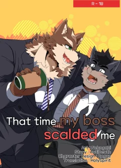  [Nekogaki] That Time My Boss Scalded Me  [English]
